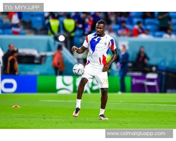 K图拉姆强调法国队责任感力争最后一场比赛胜利